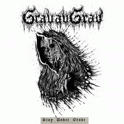 Gravavgrav : Stay Under Grave Gravavgrav : Stay Under Grave